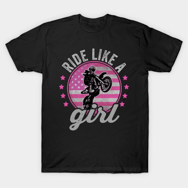 Ride Like A Girl Funny Dirt Biking Girl Dirt Bike Rider T-Shirt by Visual Vibes